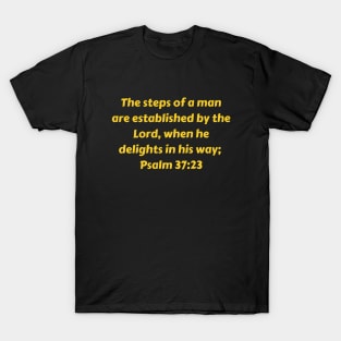 Bible Verse Psalm 37:23 T-Shirt